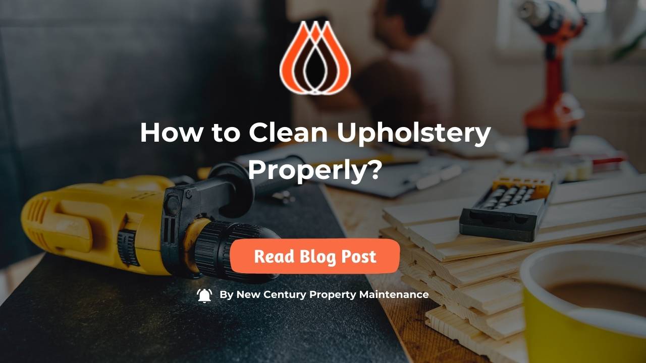 How to Clean Upholstery Properly