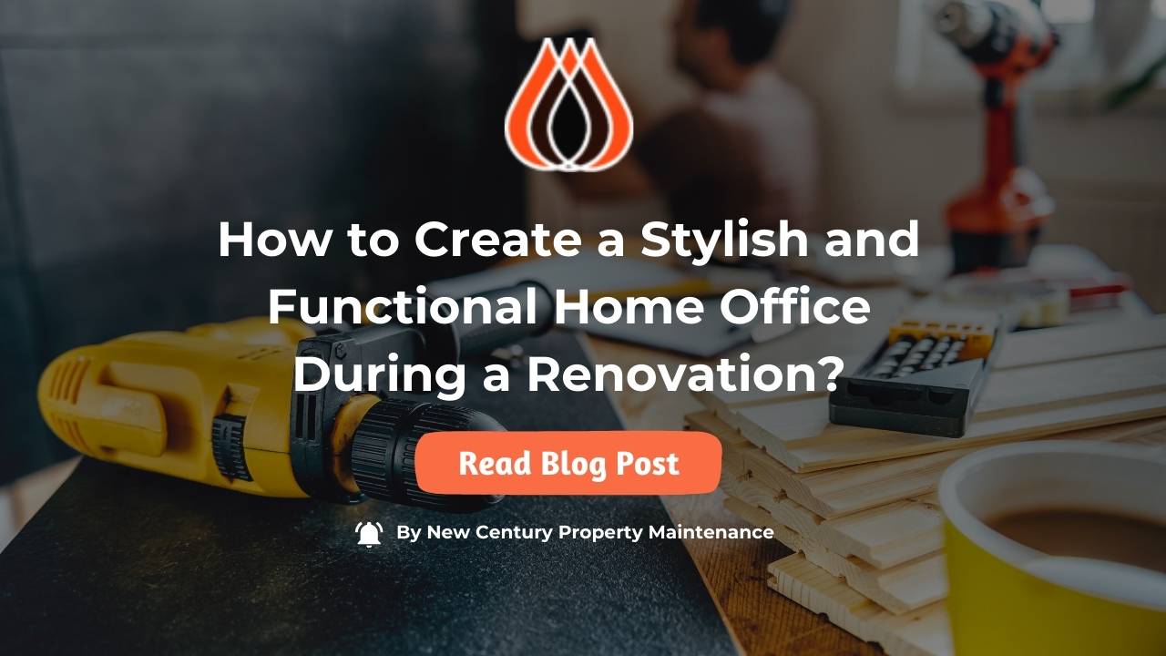 How to Create a Stylish and Functional Home Office During a Renovation