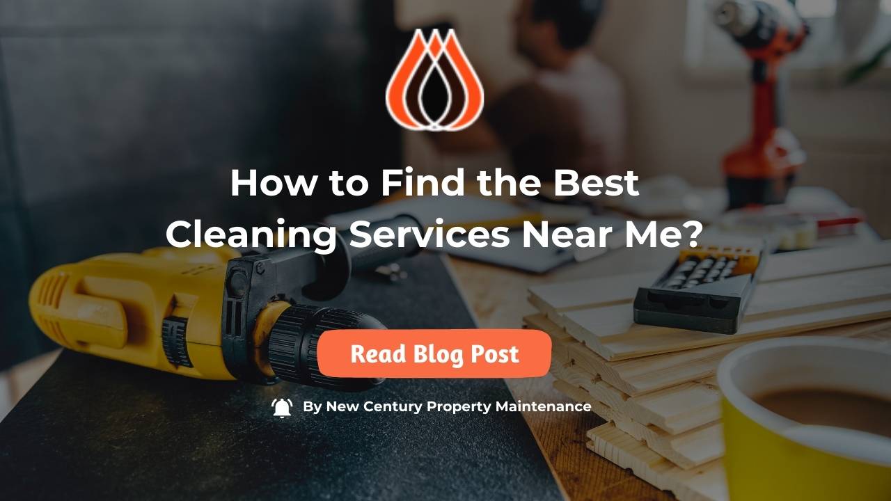 How to Find the Best Cleaning Services Near Me